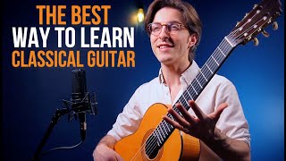 The best way to learn classical guitar [upl. by Ruzich629]