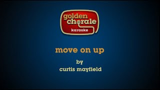 curtis mayfield  move on up karaoke [upl. by Anthiathia508]