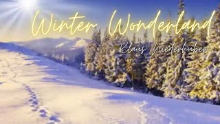 Winter Wonderland  Popular Christmas Song  Christmas carols 2024 [upl. by Linell113]