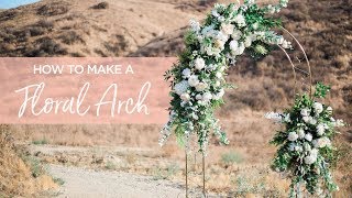 DIY Floral Wedding Arch [upl. by Ilatan]