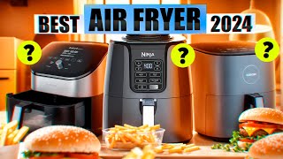 Best Air Fryer 2024  The Only Review Youll Need [upl. by Nauqet122]