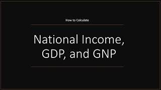 National Income Solving from GDP or GNP [upl. by Natek]