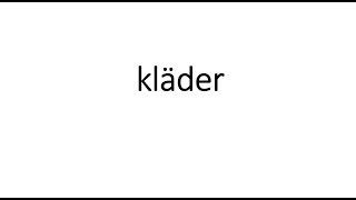 Kläder [upl. by Mis]