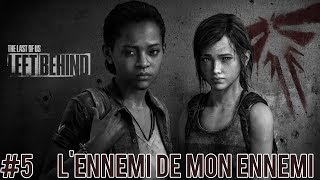 The Last of Us  Left Behind  Lennemi de mon ennemi [upl. by Ojela]