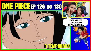 ONE PIECE EP 126 ao EP 130 COMPLETO DUBLADO [upl. by Lotsyrk]