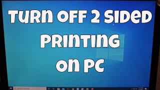 How to turn off 2 sided printing on a PC [upl. by Retep995]