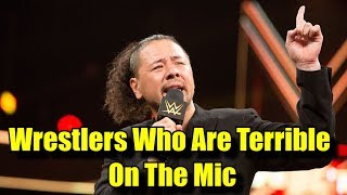 10 WWE Superstars Who Are TERRIBLE On The Mic [upl. by Ihcehcu]