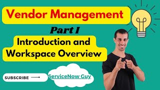 Vendor Management in ServiceNow Part 1  Workspace Introduction [upl. by Lawson]