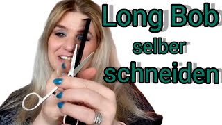 HAARE SELBER SCHNEIDENLONG BOB [upl. by Yentnuoc]