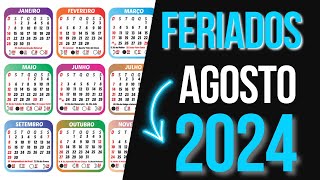 ➥ FERIADOS AGOSTO 2024  CALENDÁRIO AGOSTO 2024 COM FERIADOS [upl. by Gilda]