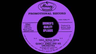 QUINCY JONES  SOUL BOSSA NOVA [upl. by Lrac96]