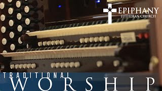 Traditional Worship Service at Epiphany Lutheran Church LCMS [upl. by Gage]