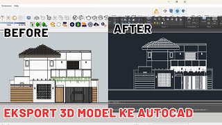 Export Gambar 3D SKETCHUP ke AUTOCAD   SKETCHUP TUTORIAL [upl. by Loriner598]