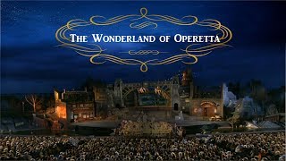 The Wonderland of Operetta  Seefestspiele Mörbisch [upl. by Phillipp]