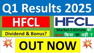 HFCL Q1 results 2025  HFCL results today  HFCL Share News  HFCL Share latest news  HFCL Dividend [upl. by Adnolehs5]