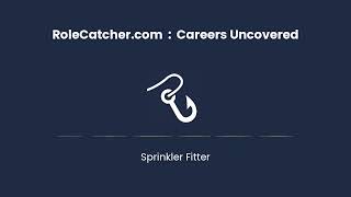 Sprinkler Fitter  Careers Uncovered [upl. by Speroni]