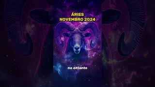 NOVEMBRO 2024 PARA ÁRIES♈DINHEIRO SAÚDE AMOR NÚMEROS DA SORTE COR DO MÊS🔥🔥 [upl. by Delcine879]