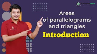 Class 9th  Introduction to Areas of parallelograms and triangles [upl. by Atsuj690]