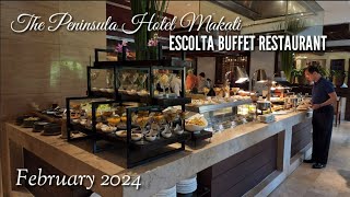 ESCOLTA BUFFET RESTAURANT  The Peninsula Hotel Makati February 2024 [upl. by Lehcear]