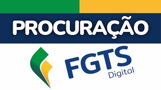 Procuração no FGTS DIGITAL nova ferramenta para gerar FGTS entra em vigor  Contábil Play [upl. by Rhodes]