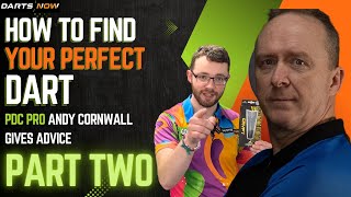 Finding Your Perfect Dart  Part 2  Tips From PDC Pro Andy Cornwall On How To Find The Perfect Dart [upl. by Rokach]