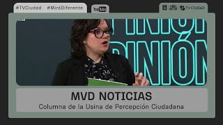 MVD Noticias  Columna de la Usina de Percepción Ciudadana [upl. by Lawtun]