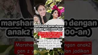 Gedeg bangetMarshanda sampai heran dengan kelakuan anak2 gen z⁉️marshanda trending shorts [upl. by Delcine]