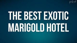 The Best Exotic Marigold Hotel  Trailer [upl. by Odilo113]