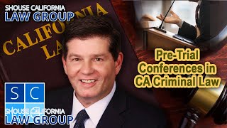 Pretrial Conferences in California Criminal Law [upl. by Bal872]