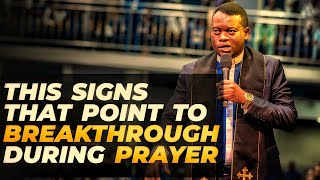 SIGNS THAT POINT TO YOUR BREAKTHROUGH AS YPU PRAY APOSTLE AROME OSAYI [upl. by Enniroc]