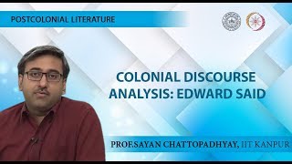 Lecture 04  Colonial Discourse Analysis Edward Said [upl. by Toft52]