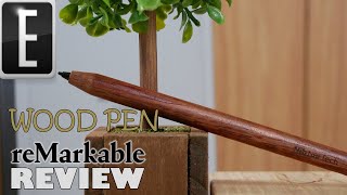 Remarkable 2 NEW Wood PEN  Nibtou Review [upl. by Janeczka]