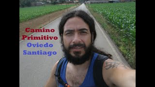 Camino primitivo De Oviedo a Santiago de Compostela [upl. by Phalan]