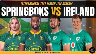 SPRINGBOKS VS IRELAND LIVE  South Africa vs Ireland Live Commentary amp Watchalong [upl. by Aohk]