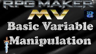 RPG Maker MV Basic Variable Manipulation [upl. by Tania994]