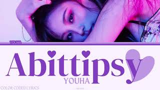 YOUHA 유하  Abittipsy 오늘 조금 취해서 그래 Color Coded Lyrics  Rom 한글  Eng [upl. by Westland366]