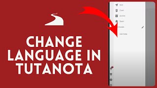 How to Change Language in Tutanota 2024 [upl. by Bunde]