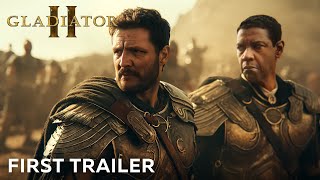 GLADIATOR 2 – First Trailer 2024 Pedro Pascal Denzel Washington  Paramount Pictures [upl. by Relyat179]