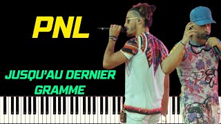 PNL  JUSQU AU DERNIER GRAMME  PIANO TUTORIEL [upl. by Yllim]