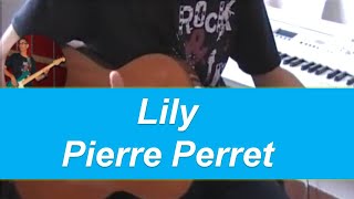 Lily  Pierre Perret  Mélodie pour guitare  Partition et tablature [upl. by Esorbma]