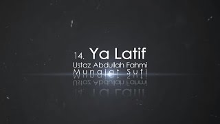 Ustaz Abdullah Fahmi  Ya Latif Official Video [upl. by Byler]