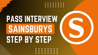 How To Pass Sainsburys Interviews [upl. by Leeda161]