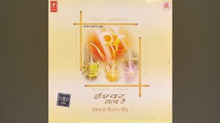 Man Tera Mandir Ankhen Diya Bati l Anuradha Paudwal Sonu Nigam l Ishwar Satya Hai Vol1 [upl. by Dnomse]