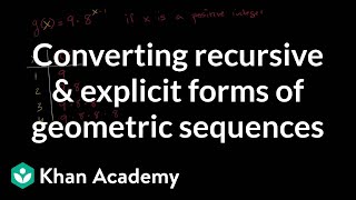 Converting an explicit formula of a geometric sequence to a recursive formula  Khan Academy [upl. by Nollaf252]