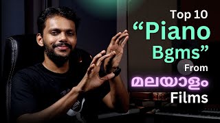 Top 10 Piano Bgms in Malayalam Film Music  Top 10 List Ep4  Malayalam [upl. by Gadmon548]