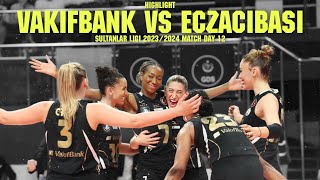 HIGHLIGHT VAKIFBANK VS ECZACIBASI  SULTANLAR LIGI 20232024 ‼️ [upl. by Xylon]