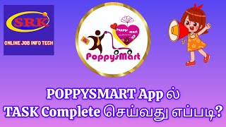 POPPYSMART App ல் TASK Complete செய்வது எப்படி poppysmart [upl. by Chute158]