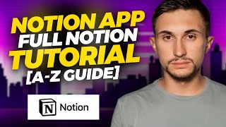 Notion App Full Notion Tutorial for Beginners in 2022 AZ Guide ✨💻 [upl. by Reppep]