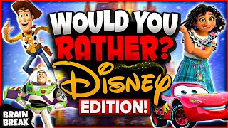 Disney Would You Rather Workout  Brain Break  Disney Games For Kids  Just Dance  GoNoodle [upl. by Aedrahs817]