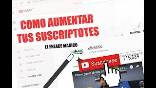 Como ganar SUSCRIPTORES en youtube rapido  el enlace magico [upl. by Mauralia]